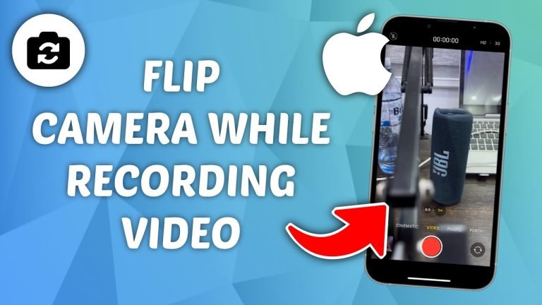 How Do You Flip Camera While Recording: Ultimate Guide