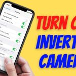 How To Stop Camera From Inverting